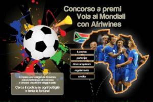 CON UN BRINDISI SI VOLA AI MONDIALI DI CALCIO 2010 IN SUDAFRICA CON AFRIWINES