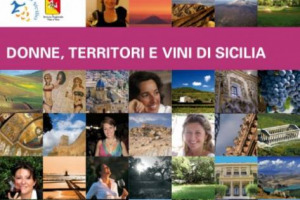 LA SICILIA CELEBRA LE SUE DONNE DEL VINO, AMBASCIATRICI NEL MONDO DELLA LORO TERRA: L&rsquo;APPUNTAMENTO E&rsquo; IL 17 DICEMBRE A ROMA CON L&rsquo;ISTITUTO VITE E VINO DI SICILIA PER LA &ldquo;GIORNATA MONDIALE DELLA DONNA RURALE&rdquo; IN ITALIA. FOCUS: DONNE & TERROIR