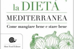 Esce “La dieta mediterranea. Come mangiare bene e stare bene” di Slow Food Editore, la prima traduzione italiana del best seller mondiale del 1975 di Ancel e Margeret Keys, che per primi nella storia avevano coniato il termine “dieta mediterranea”