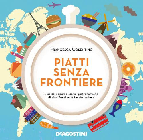 Piatti Senza Frontiere di Francesca Cosentino