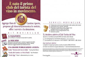 NASCE IL CLUB DEL TURISTA DEL VINO. SARA' CREATO ANCHE UN "PASSAPORTO" DELL'ENOTURISTA CHE CERTIFICHERA' LE PRESENZE IN CANTINE E OFFRIRA' PARTICOLARI OPPORTUNITA'