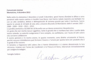 &ldquo;UN ATTO VANDALICO, DOLOSO E DELINQUENZIALE DI ESTREMA GRAVIT&Agrave; PER TUTTO IL TERRITORIO&rdquo;: COS&Igrave; LA FAMIGLIA SOLDERA, DOPO LO SFREGIO DI CANTINA CASE BASSE, TRA LE PI&Ugrave; PRESTIGIOSE DI MONTALCINO DOVE &ldquo;IGNOTI&rdquo; HANNO DISTRUTTO TUTTA LA PRODUZIONE 2007-2012