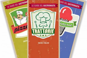 UN VIAGGIO NEL GUSTO ITALIANO TRA RISTORANTI, WINE BAR, GELATERIE, STREET FOOD, TRATTORIE E ARTIGIANI DEL GUSTO, CON UN “CICERONE” D’ECCEZIONE, IL GIORNALISTA DAVIDE PAOLINI: ECCO “LE GUIDE DEL GASTRONAUTA” IN EDICOLA DA DOMANI CON “IL SOLE 24 ORE”