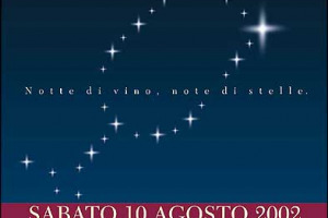 CALICI DI STELLE (10 AGOSTO): TUTTI GLI APPUNTAMENTI DELLE CITTA' DEL VINO, TRA BRINDISI, SPETTACOLI DI DANZA, DI MUSICA, POESIA ...