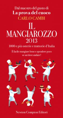 Il Mangiarozzo 2013