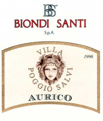 Aurico, il Moscadello creato da Jacopo Biondi Santi a Poggio Salvi