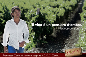 UN PRODUTTORE GIOVANE E AFFASCINANTE DIVENTA MODELLO E TESTIMONIAL DEI SUOI VINI: FRANCESCO ZONIN LANCIA LO STORICO MARCHIO NEL FUTURO CON UN’INNOVATIVA CAMPAGNA PUBBLICITARIA. LA BELLEZZA MASCHILE NUOVA TENDENZA PER LE BOTTIGLIE MADE IN ITALY?