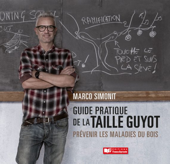 La “Guide pratique de la taille Guyot: Prévenir les maladies du bois” di Marco Simonit 