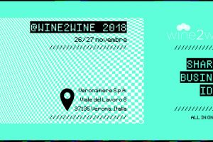 Mercati, marketing, enoturismo, innovazione nel vino: il 26-27 novembre &egrave; &ldquo;Wine 2 Wine&rdquo;
