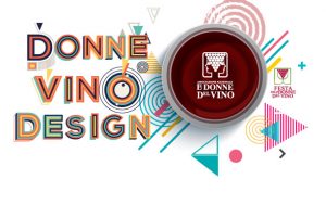 &ldquo;Donne vino e design&rdquo;, le Donne del Vino si preparano a festeggiare l&rsquo;8 marzo in tutta Italia