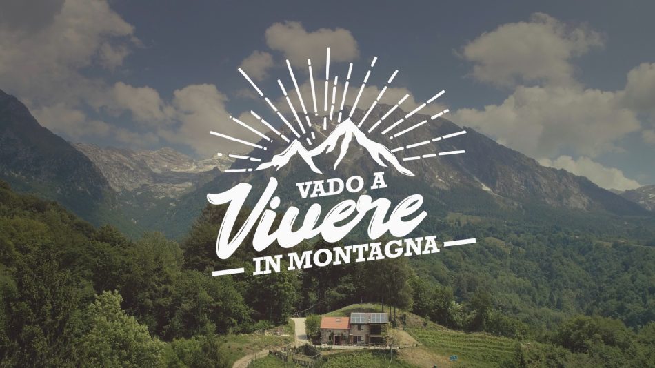 Vado a Vivere in Montagna , il nuovo food show de La7