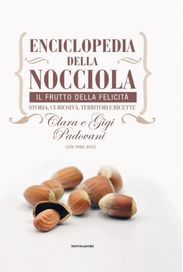 Enciclopedia della Nocciola, Clara & Gigi Padovani