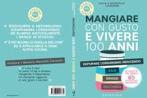La Cucina del Senza è in edicola, alla portata di tutti, per “Mangiare con Gusto e vivere 100 anni” La Cucina del Senza è in edicola, alla portata di tutti, per “Mangiare con Gusto e vivere 100 anni”