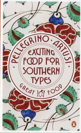 Una delle ultime edizioni in inglese de “La scienza in cucina” di Artusi 