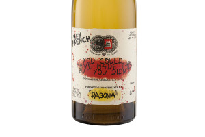 Pasqua, Veneto Igt Bianco Hey French you could have made this but you didn't Edizione I