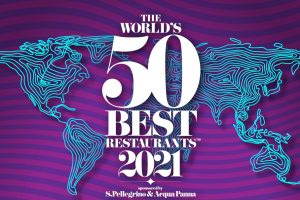 L’alta cucina ha riacceso i fornelli: torna la “The World’s 50 Best Restaurants Awards 2021”