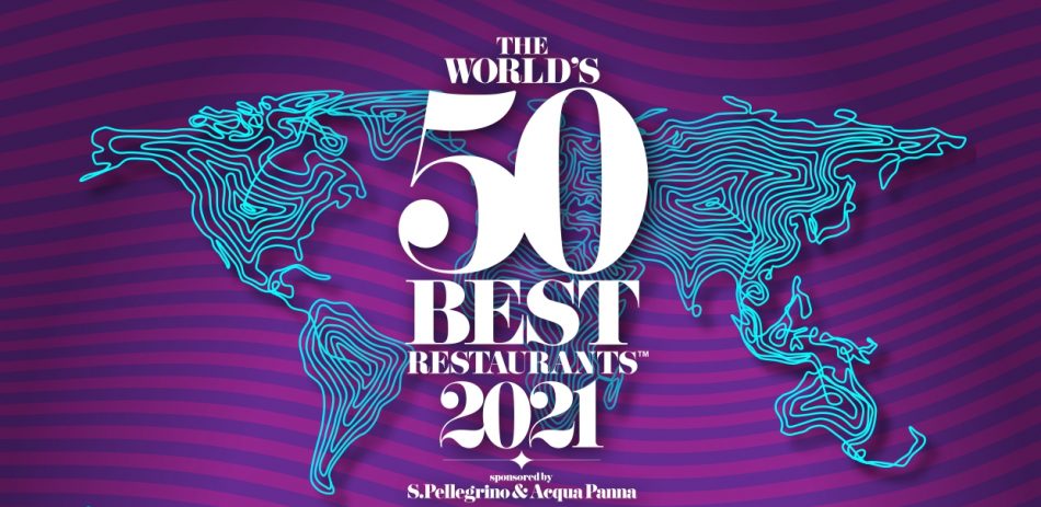 L’alta cucina ha riacceso i fornelli: torna la “The World’s 50 Best Restaurants Awards 2021”
