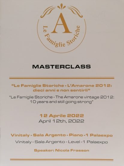 Vinitaly 2022, Famiglie Storiche Masterclass Amarone della Valpolicella 2012 - Locandina