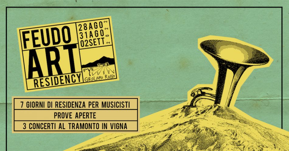 “Feudo Art Residency”, residenza per musicisti di Girolamo Russo 