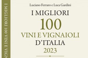 “I migliori 100 Vini e Vignaioli d’Italia 2023”, racconto della “resistenza” dei produttori italiani