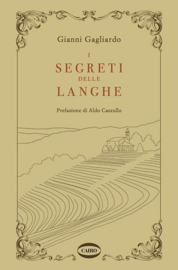 Gianni Gagliardo e “I segreti delle Langhe” a “WiMu” a Barolo