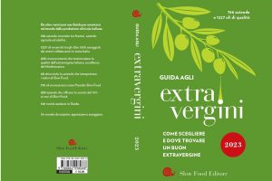I migliori evo italiani nella &ldquo;Guida agli Extravergini 2023&rdquo; Slow Food, tra ambiente e biodiversit&agrave;