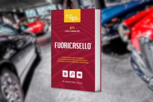 La buona cucina italiana in viaggio, vicino ad autostrade e superstrade: ecco “Fuoricasello” n. 17