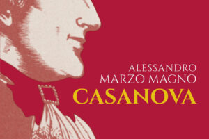 Seduttore, ma anche grande gourmet: il rapporto appassionato tra Giacomo Casanova e il cibo&nbsp;