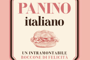 Dalla michetta al gourmet, un libro tutto dedicato al cibo pi&ugrave; semplice e pi&ugrave; amato&nbsp;