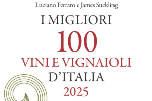 I sei 100/100 de “I migliori 100 vini e vignaioli d’Italia”, la guida del “Corriere della Sera”