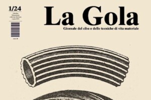 Dopo 30 anni, torna in edicola “La Gola”: la rivista di gastronomia che ispirò lo “slow food”