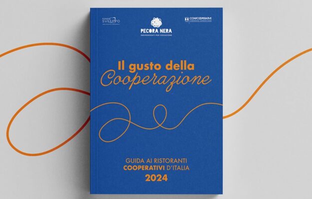 CONFCOOPERATIVE, FABIOLA DI LORETO, FERNANDA D'ARIENZO, GUIDA, IL GUSTO DELLA COOPERAZIONE, LA PECORA NERA, MAURIZIO GARDINI, RISTORANTI COOPERATIVI, RISTORAZIONE, SIMONE CARGIANE, SOSTENIBILITA' SOCIALE, Non Solo Vino