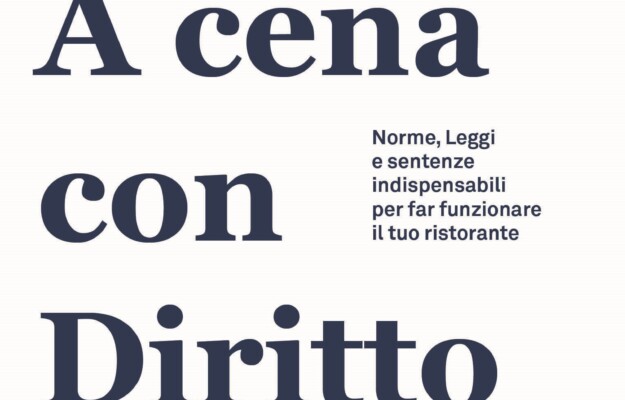 A cena con diritto, BIBLIOTECA ENOGASTRONOMICA, LEGISLAZIONE, RISTORANTE, Non Solo Vino