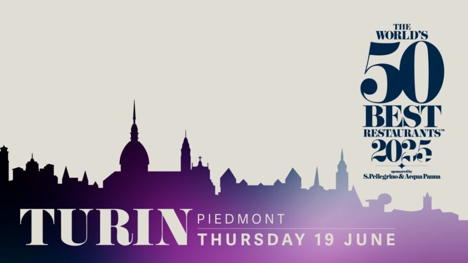 “The World’s 50 Best Restaurants” 2025 a Torino 