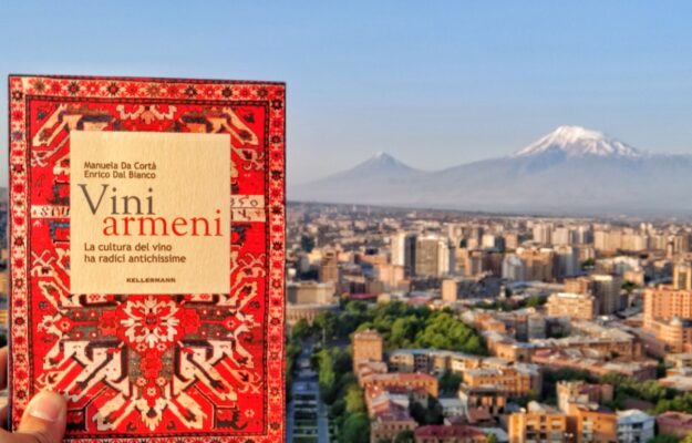 ARMENIA, CULTURA, ENOGASTRONOMIA, ENRICO DAL BIANCO, KELLERMANN EDITORE, MANUELA DA CORTA', STORIA DEL VINO, VINI ARMENI, WINEALOGUE.COM, Mondo