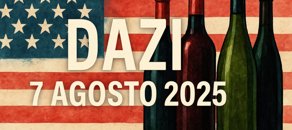 Usa, i dazi sui prodotti Ue al 15% dal 7 agosto. Mentre il vino spera ancora nello “zero-for-zero”