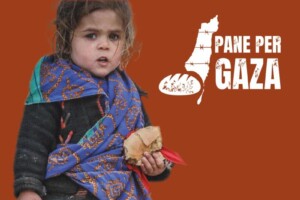 “Pane per Gaza”, donare un’ora di lavoro per garantire cibo ai civili sotto assedio