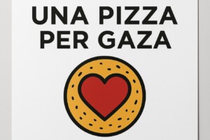 “Una Pizza per Gaza”: solidarietà italiana contro la fame e la guerra