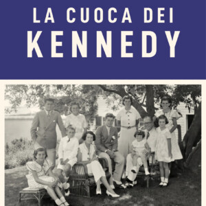In un libro la straordinaria storia di Andrée Imbert, la cuoca dei Kennedy