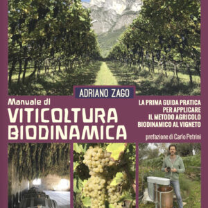 La biodinamica applicata al vigneto: torna in libreria un classico imperdibile del settore