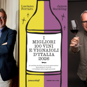 Il vino italiano tra storia e “new generation”: “I Migliori 100 Vini e Vignaioli d’Italia” 2026