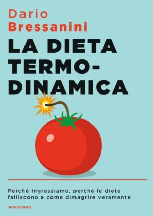 Perché ingrassiamo? Facile: perché mangiamo più di quanto consumiamo. Parola di Dario Bressanini