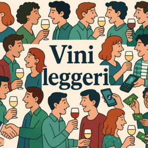 In terms of alcohol content, language, and price: “We have entered the era of light wines”