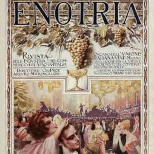 Rinasce “Enotria”, la storica rivista di Unione Italiana Vini fondata nel 1921 da Arturo Marescalchi