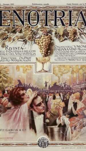 Rinasce “Enotria”, la storica rivista di Unione Italiana Vini fondata nel 1921 da Arturo Marescalchi