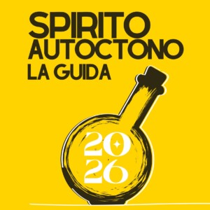L&rsquo;Italia dei distillati, degli amari e dei liquori artigianali: torna &ldquo;Spirito Autoctono&rdquo; 2026