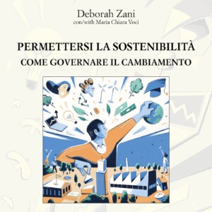 Permettersi la sostenibilit&agrave;: il paradosso green raccontato dalle imprese italiane
