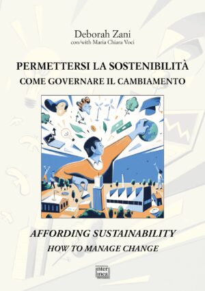 Permettersi la sostenibilit&agrave;: il paradosso green raccontato dalle imprese italiane
