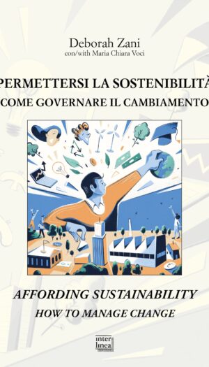 Permettersi la sostenibilit&agrave;: il paradosso green raccontato dalle imprese italiane