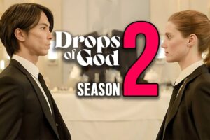 &ldquo;Drops of God&rdquo;, torna la stagione 2 della serie sul vino diventata un cult in tutto il mondo